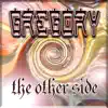 Gregory - The Other Side